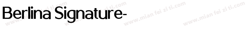 Berlina Signature字体转换